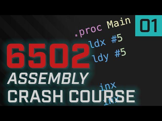 Basics - 6502 Assembly Crash Course 01