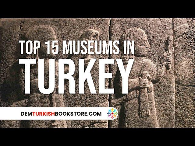 Top 15 Museums in Turkey | Turkey Travel Guides