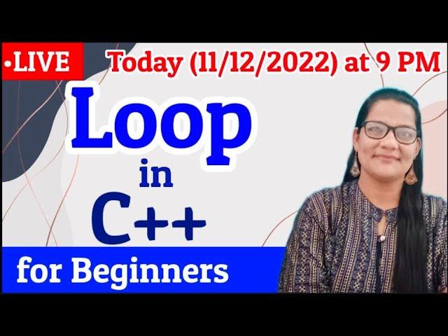 LIVE|Loop In C++|Zeenat Hasan Academy