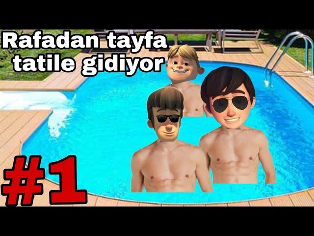 rafadan tayfa tatile gidiyor |macera tayfa #1