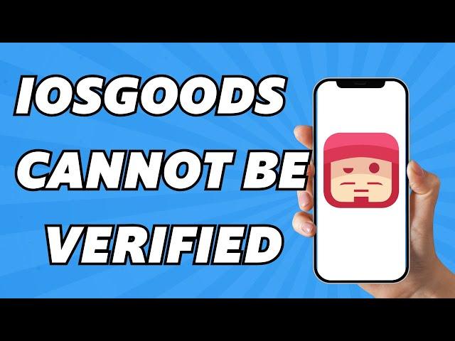 IOSGODS App Cannot be Verified (Easy Fix)