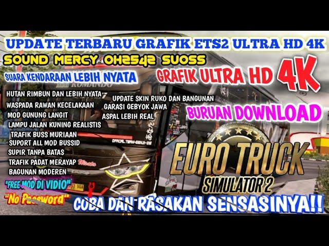 UPDATE TERBARU OBB V3.6.1||GRAFIK ULTRA HD 4K -SOUND ETS2 MERCY OC500RF OH2542 SUOSS||BUS SIMULATOR