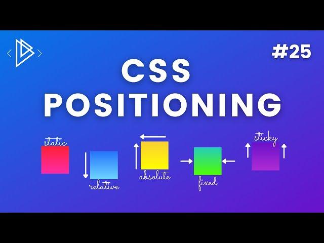 #25 CSS Positioning - CSS Full Tutorial