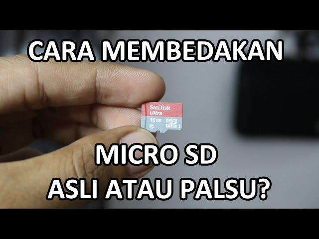 Cara Membedakan MicroSD Asli dan Palsu (android)