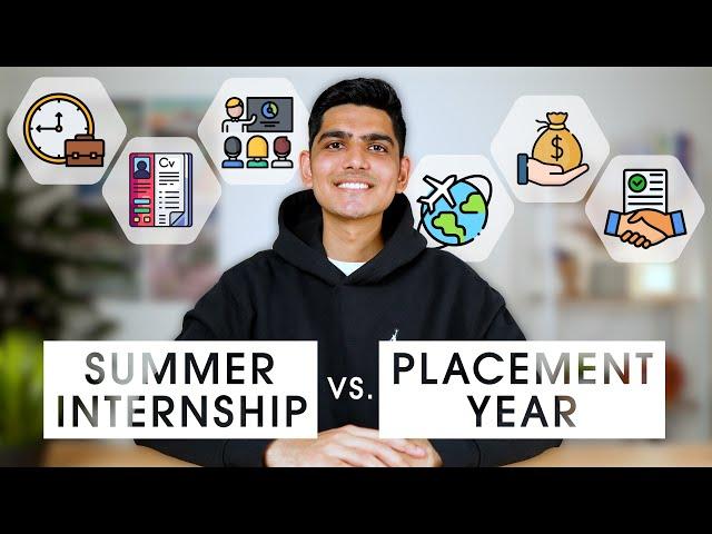 Should You Do A Summer Internship or a Placement Year?