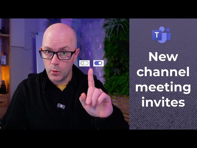 New Microsoft Teams channel meeting invites?