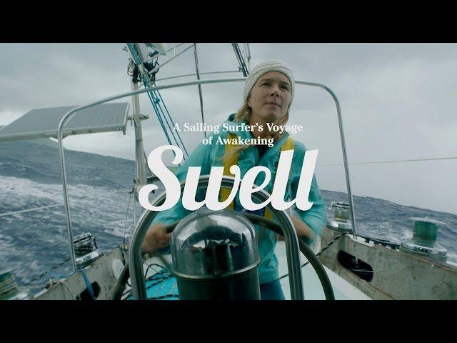 Swell: A Sailing Surfer's Voyage of Awakening