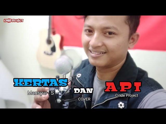 Kertas Dan Api (Mansyur.S) Cover By: Cinde Project