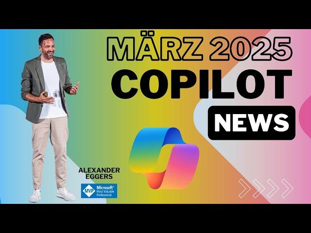 Microsoft Copilot News März 2025 #copilot