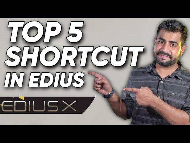 Top 5 Short Cut Keys In Edius For Cinematic Wedding Editing