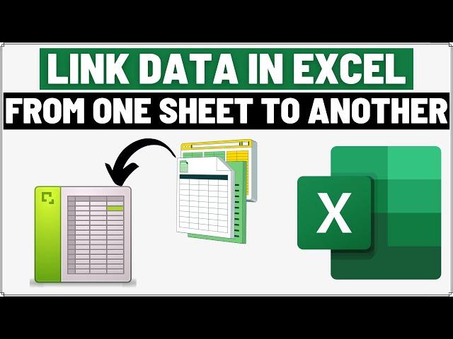 How to Link Data from One Sheet to Another Sheet in Excel