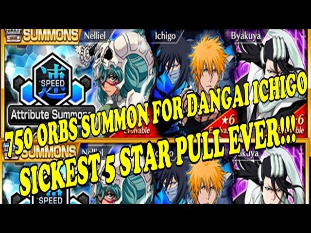 Bleach Brave Souls -725 ORBS SUMMON FOR DANGAI ICHIGO! EPIC 5 STAR PULL!!