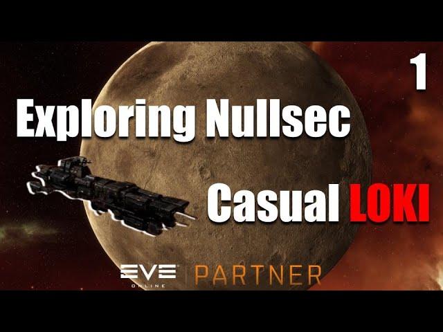 EVE Online: Exploring Nullsec in a Loki | 1