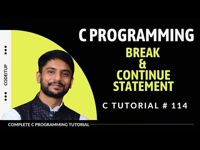 Break & Continue Statement in C | C Programming | In Hindi