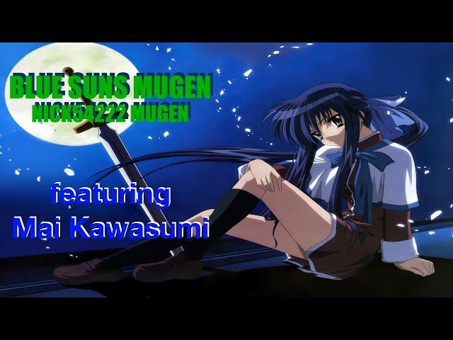 NICK54222 MUGEN: Blue Suns MUGEN Intro (Mai Kawasumi)