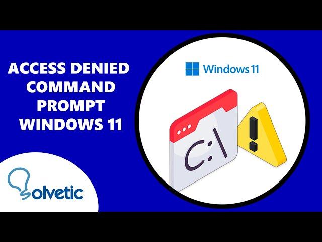 Access Denied Command Prompt Windows 11