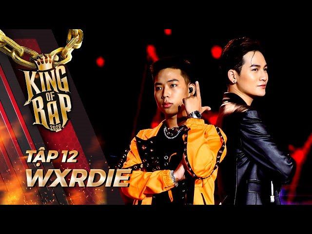 WXRDIE bùng nổ với ĐÂU AI CẦN, kết hợp hoàn hảo cùng ALI HOÀNG DƯƠNG  | KING OF RAP Tập 12