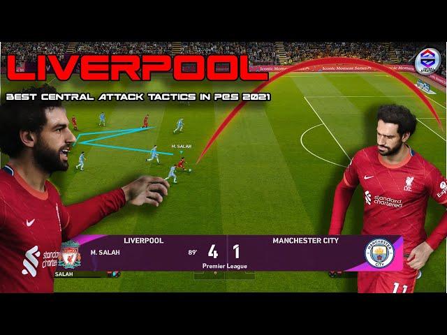 Liverpool's Best Central Attack Tactics in PES 2021