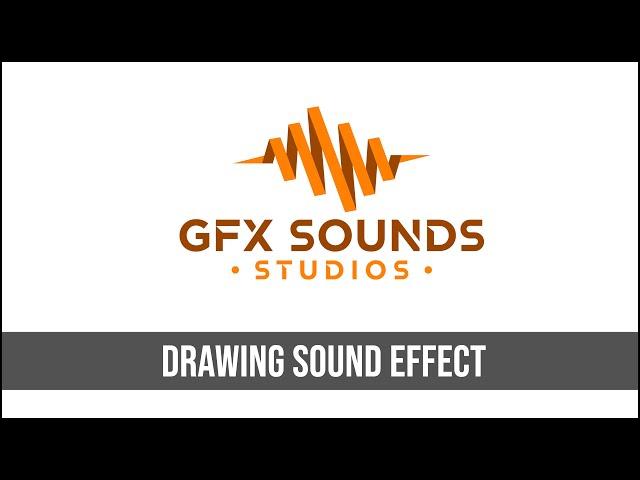 Drawing Sound Effect