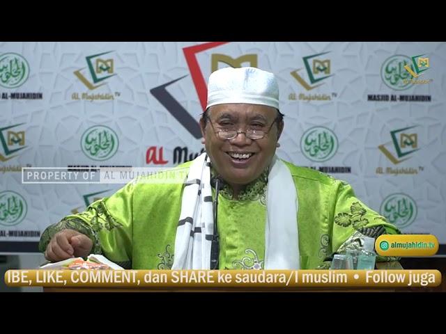 Kajian Ba'da Maghrib Ustadz H. Sulikan Suriyun, Lc (Al-Mujahidin TV)