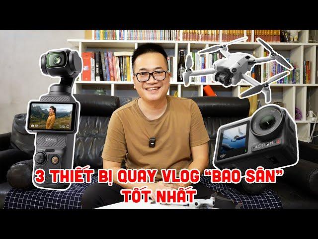 3 Thiết Bị Quay Phim "bao sân" làm Vlog 4K tốt nhất hiện nay