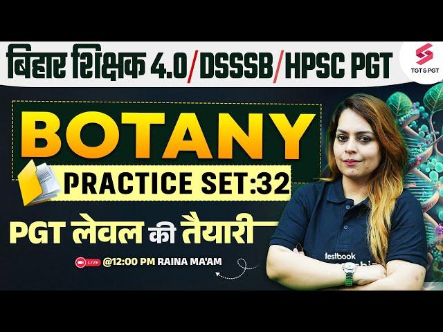 Botany Class For BPSC Teacher/DSSSB/HPSC PGT | HPSC PGT Botany Classes | Raina Ma'am