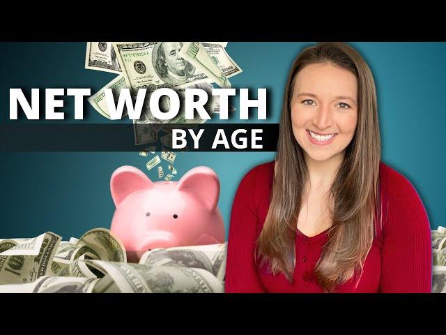 Average Net Worth By Age 2024 Revealed | Are You On Track?