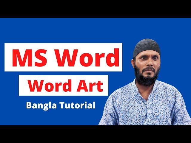 MS Word Word Art Bangla Tutorial - Word Art Design