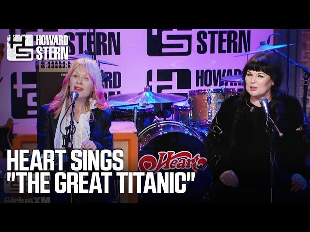 Heart Break Into Their Version of “The Great Titanic”