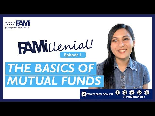 #FAMillenial Episode 1 - The Basics of Mutual Funds