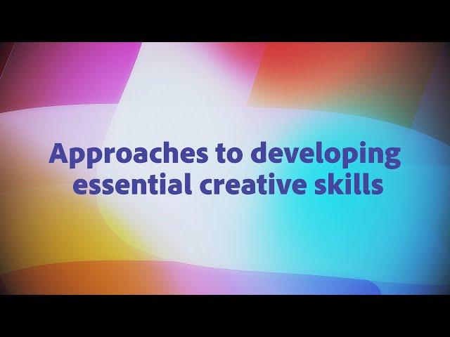 Developing Creative Skills | Preparing Students for the Future with Essential Creative Skills