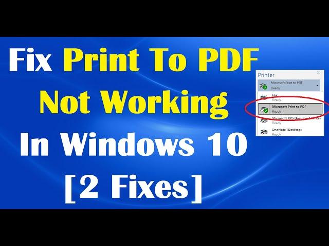 How To Fix Print To PDF Not Working In Windows 10 [2 Fixes]