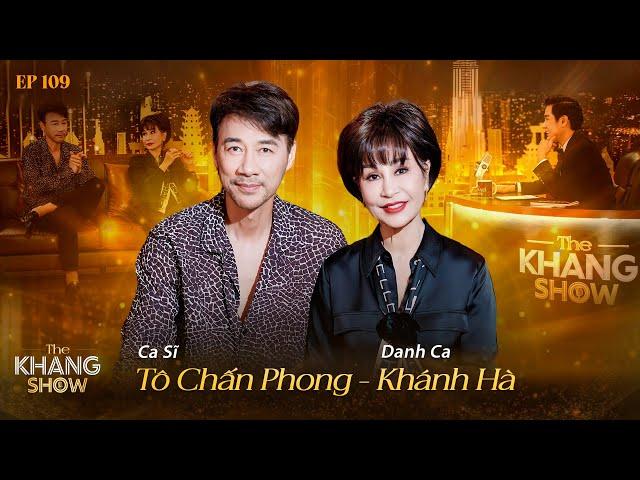 Ep 109 | Khánh Hà - Tô Chấn Phong: “Nếu không gặp Hà thì tôi không nghĩ mình sẽ là ca sĩ”