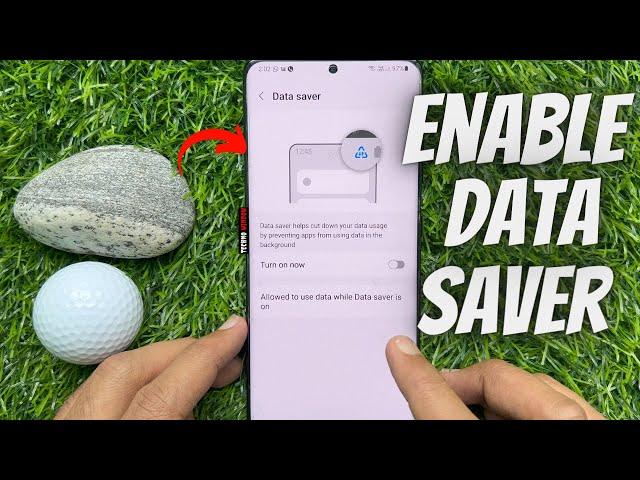 How to Enable Data Saver on Samsung Galaxy Smartphone