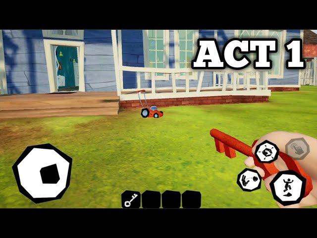 HELLO NEIGHBOR MOBILE ACT 1 WALKTHROUGH