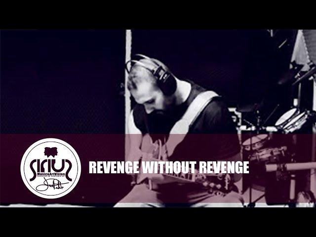 Sirius - Revenge Without Revenge (Official Audio - Video Studio Version)