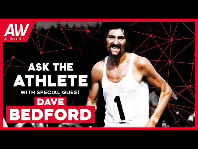 Ep16: 'Ask The Athlete Q&A' with Dave Bedford