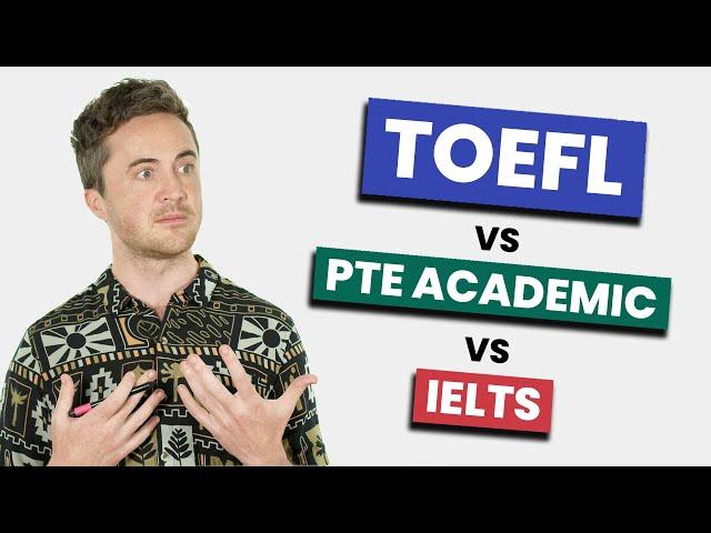 TOEFL iBT vs IELTS vs PTE Academic: Which English Exam is right for you?