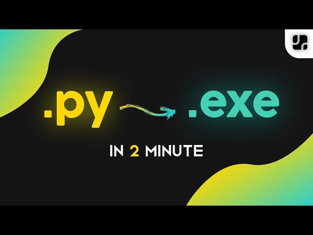 How to convert python into EXE ( py to exe )