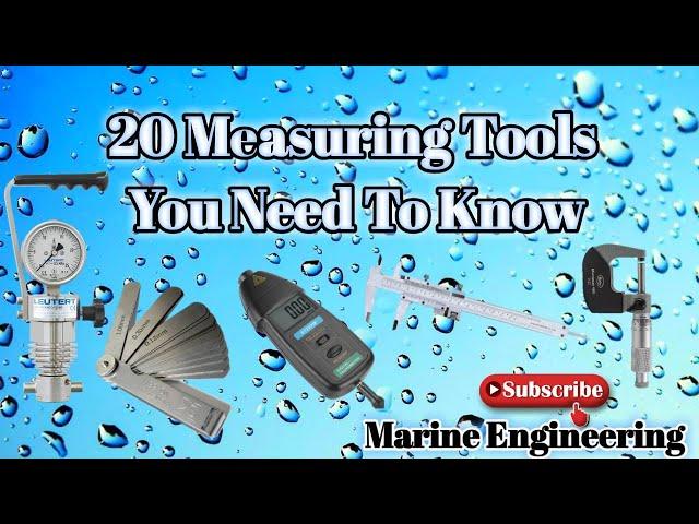 20 Measuring Tools | Familiarization | Marine Engineering