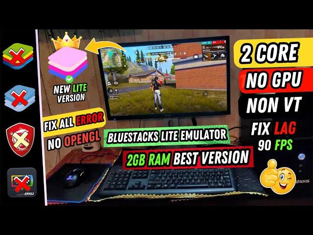 BLUESTACKS 5 BEST VERSION FOR LOW END PC - 2GB RAM NO GRAPHIC CARD | BLUESTACKS LITE FOR FREE FIRE