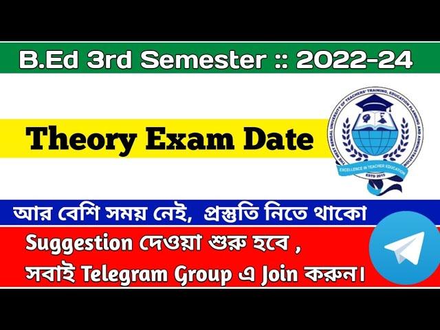 B.Ed 3rd Semester Exam date || Suggestions || B.Ed 2022-24