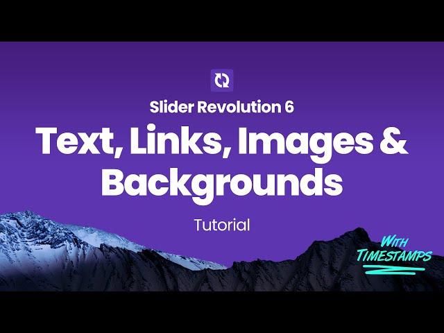 Slider Revolution 6 - Basic Editing of Text, Links, Images & Backgrounds