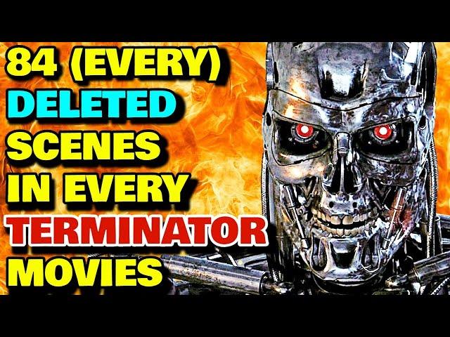 84 Deleted Scenes From Every Terminator Movie Till This Date - Explored