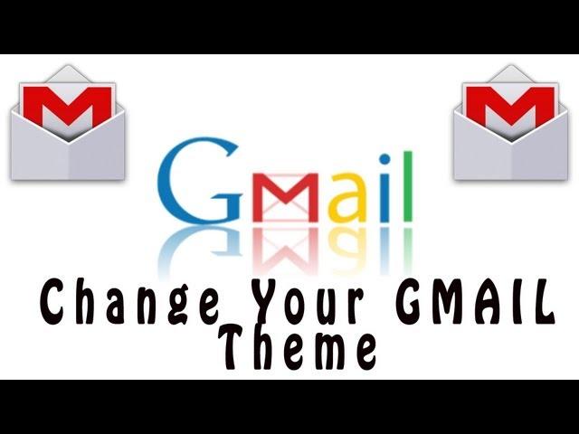 How To Change Your Gmail Theme and Background - Gmail Tutorial