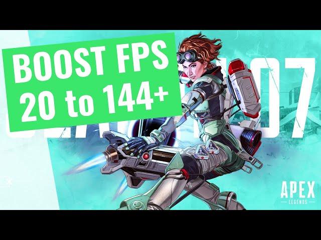 Apex Legends Season 7 - How to BOOST FPS and Increase Performance on any PC