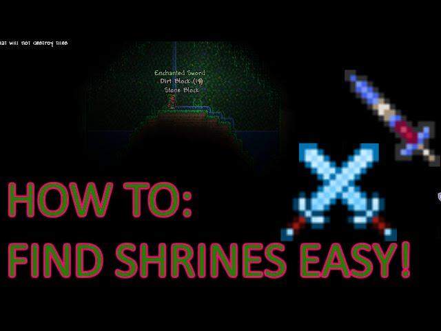 Terraria: How To Easily Find Enchanted Sword Shrines for Arkhalis/Enchanted Sword - Best ways?[2016]