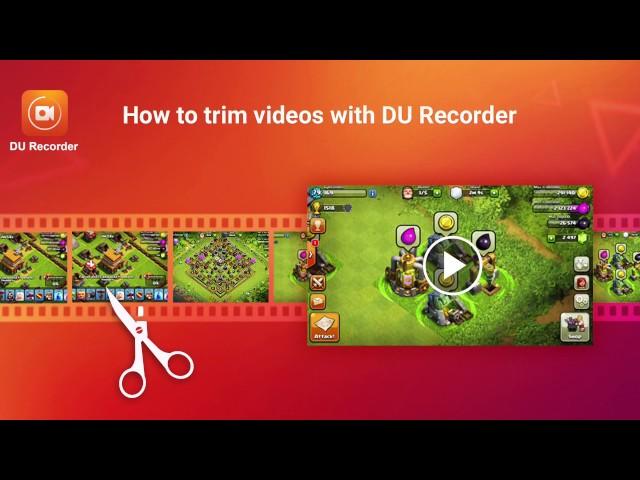 How to Edit Video with DU Recorder - best screen recorder for Android, free, no root