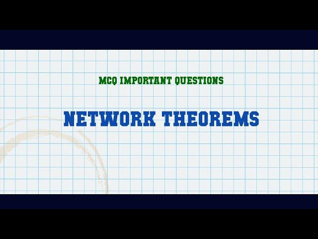 Network Theorems MCQ Questions