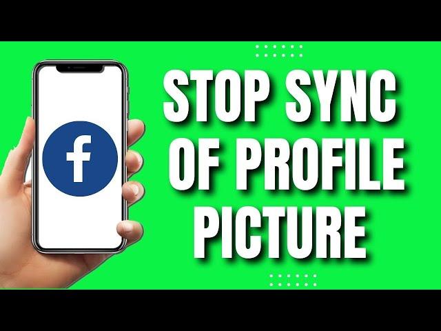 How To Stop Syncing Your Profile Picture From Instagram To Facebook (Quick)